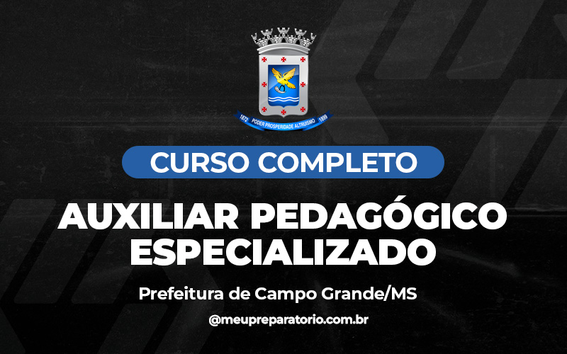 Auxiliar Pedagógico Especializado - Campo Grande (MS)