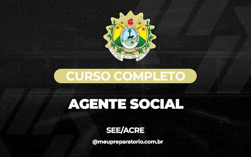 Agente Social - Acre (AC)