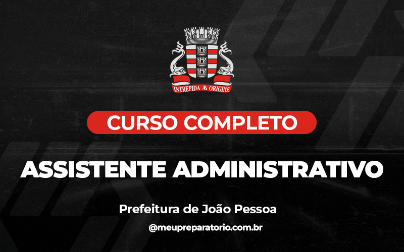 Assistente Administrativo - João Pessoa (PB)