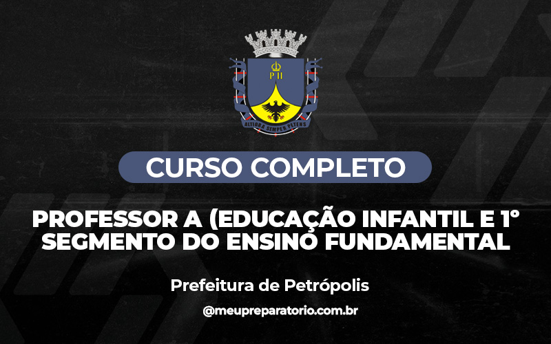 Professor - 1º ao 5º ano e Educação Infantil - Petrópolis (RJ)