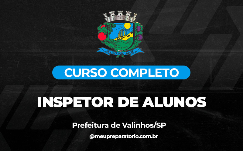 Inspetor de Alunos - Valinhos (SP)