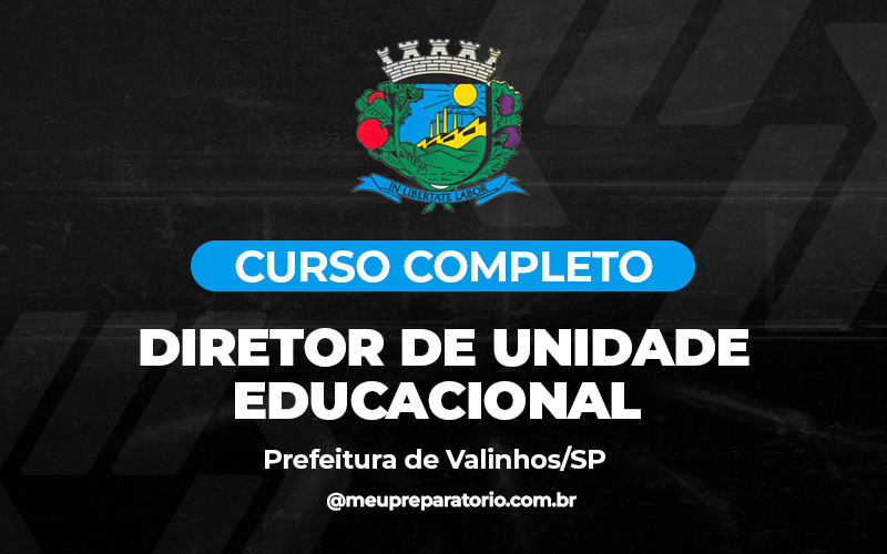 Diretor de Unidade Educacional - Valinhos (SP)