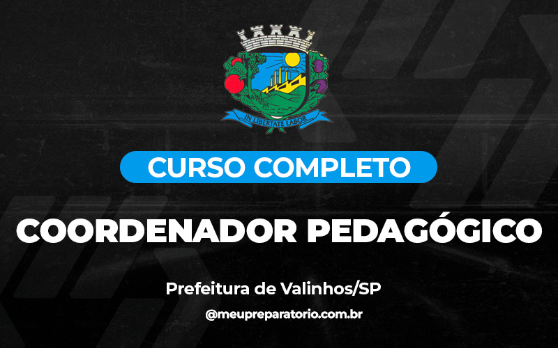 Coordenador Pedagógico - Valinhos (SP)