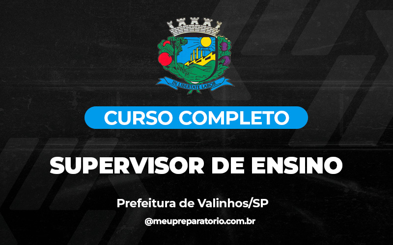 Supervisor de Ensino - Valinhos (SP)