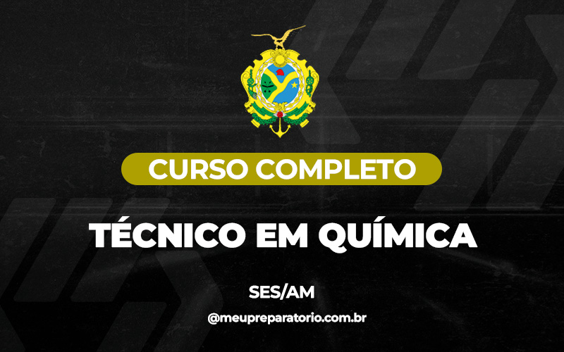 Técnico em Química - Amazonas (SES)