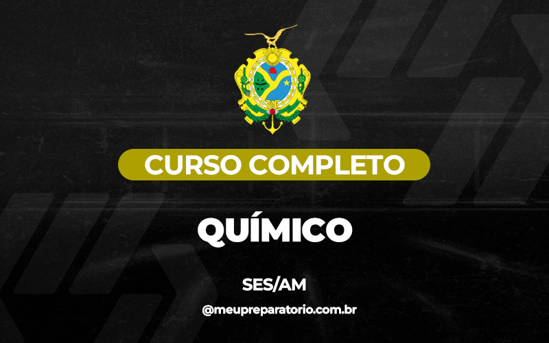 Químico - Amazonas (SES)
