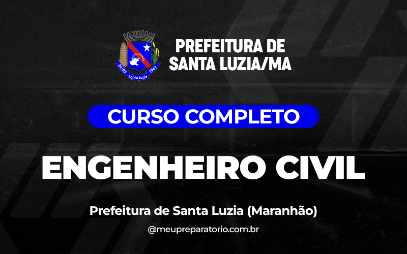Engenheiro Civil - Santa Luzia (MA)