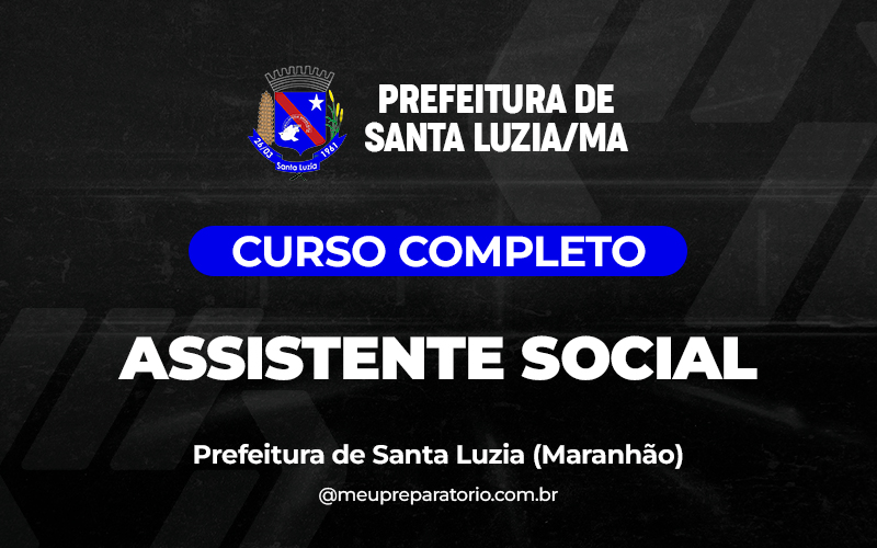 Assistente Social - Santa Luzia (MA)