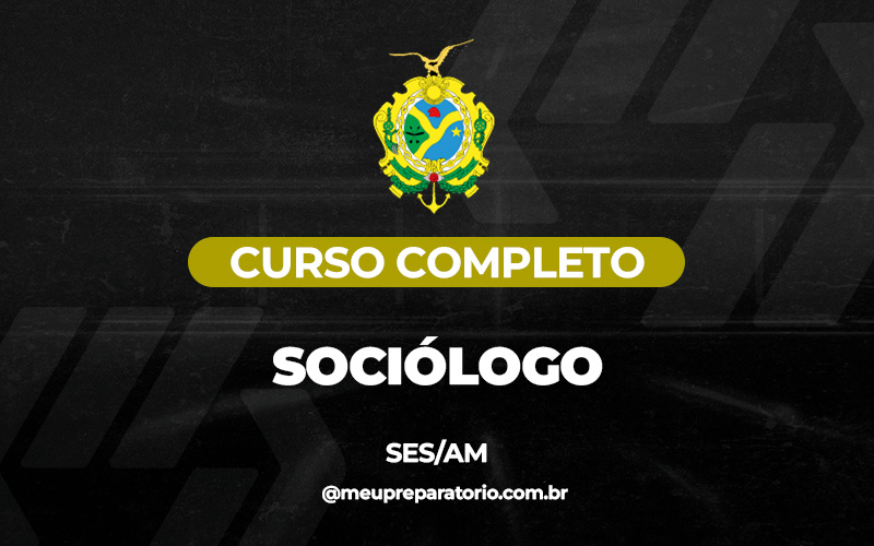Sociólogo - Amazonas (SES)