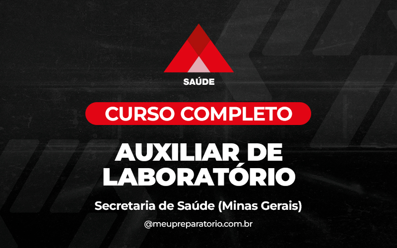 Auxiliar de Laboratório - Minas Gerais (MG) - SES