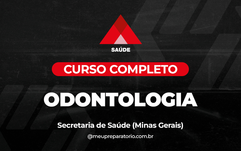Odontologia - Minas Gerais (MG) - SES