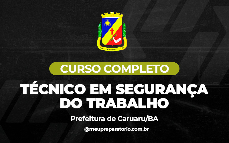 Técnico em Segurança do Trabalho - Caruaru (PE)
