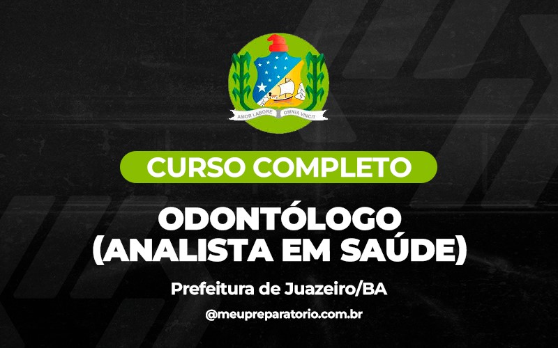 Odontólogo (Analista em Saúde) - Juazeiro (BA)