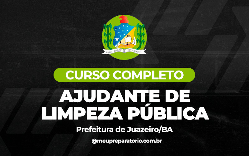 Ajudante de Limpeza Pública - Juazeiro (BA)