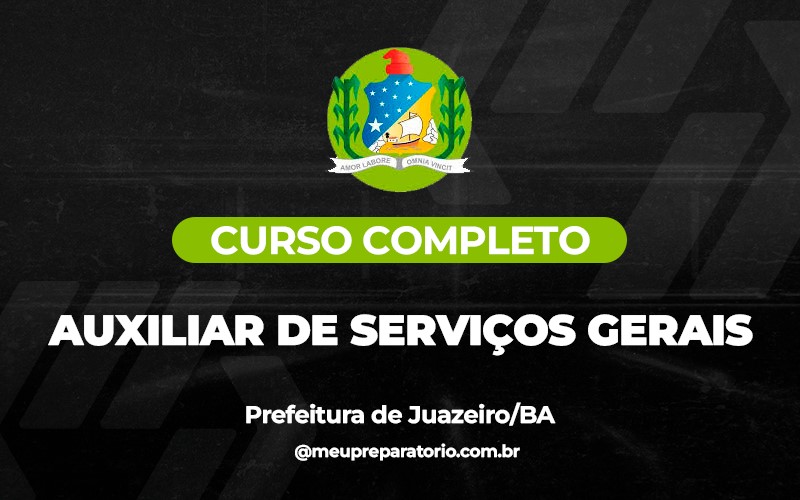Auxiliar de Serviços Gerais - Juazeiro (BA)