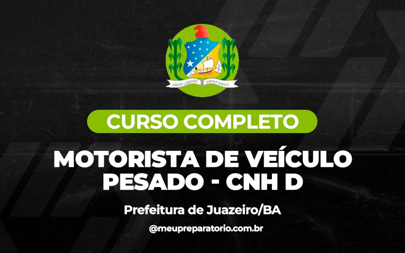 Motorista de Veículo Pesado - CNH D - Juazeiro (BA)