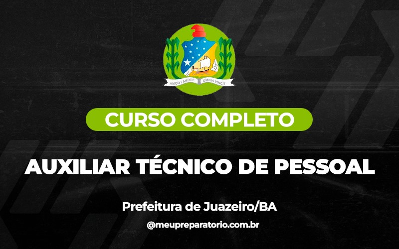 Auxiliar Técnico de Pessoal - Juazeiro (BA)