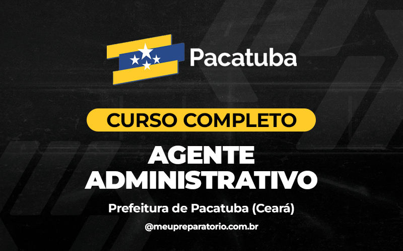 Agente Administrativo - Pacatuba (CE)