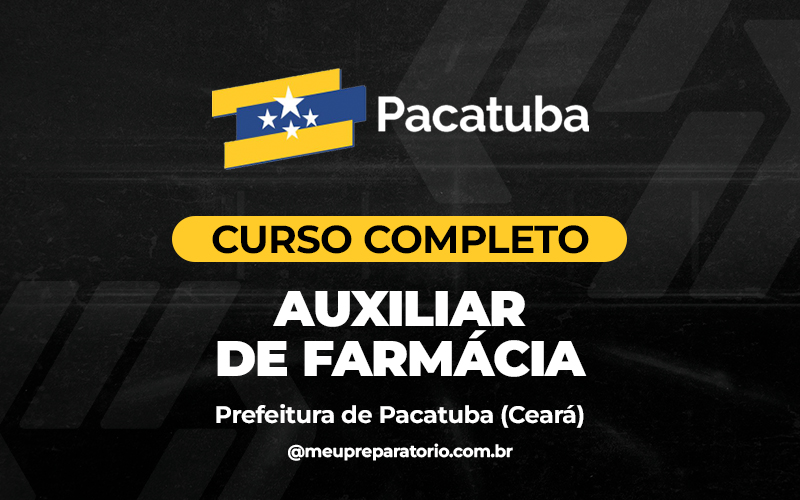 Auxiliar de Farmácia - Pacatuba (CE)