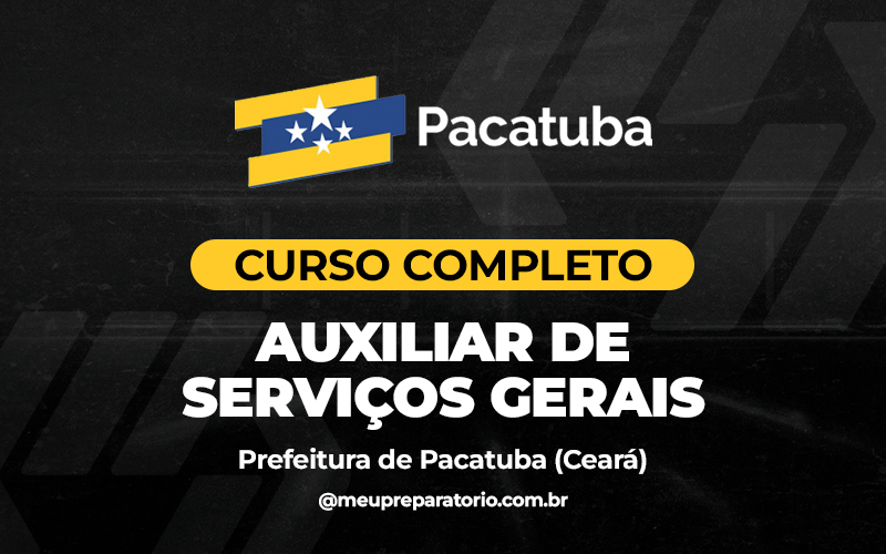 Auxiliar de Serviços Gerais - Pacatuba (CE)