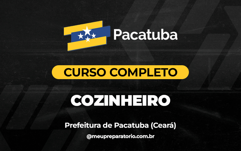 Cozinheiro - Pacatuba (CE)