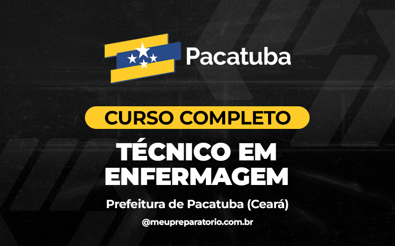 Técnico em Enfermagem - Pacatuba (CE)