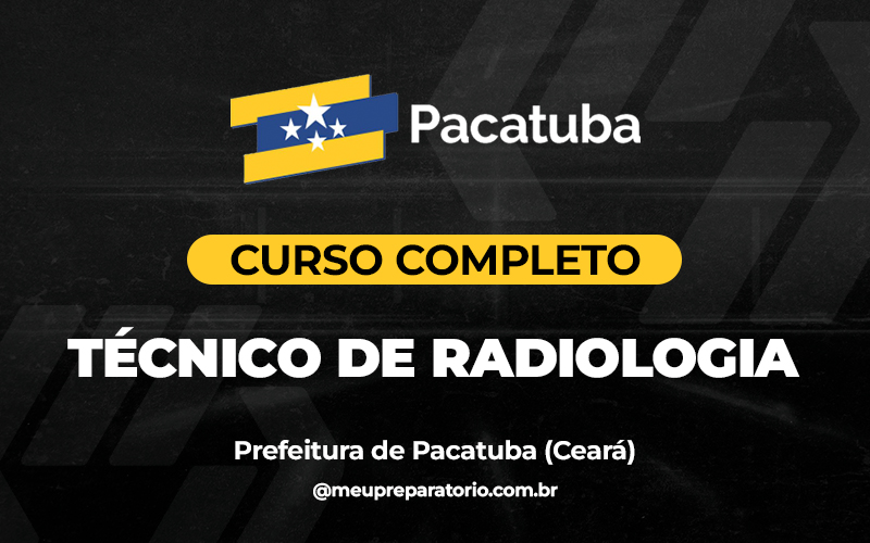 Técnico de Radiologia - Pacatuba (CE)