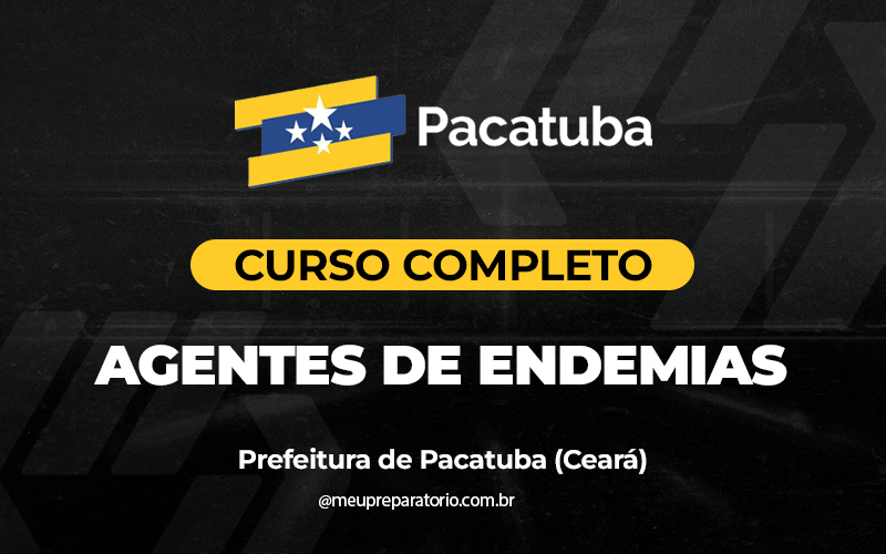 Agentes de Endemias - Pacatuba (CE)