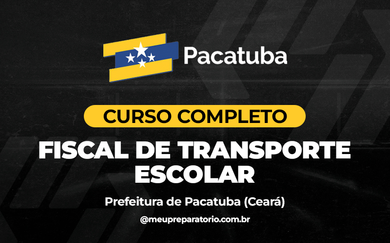 Fiscal de Transporte Escolar - Pacatuba (CE)