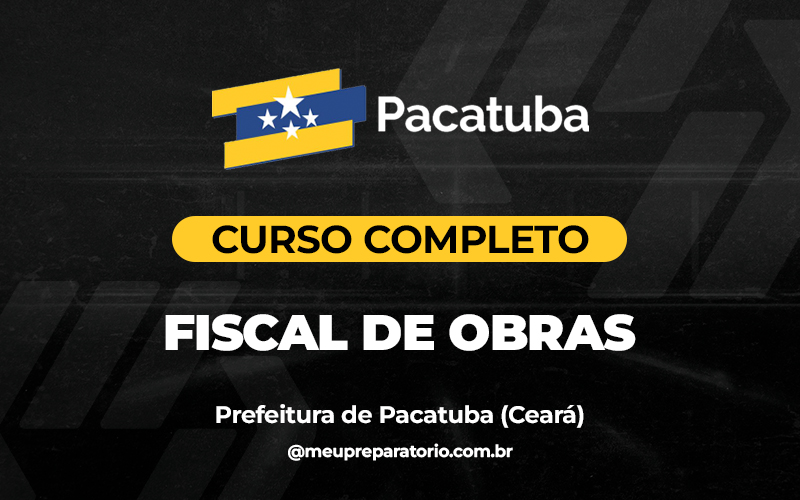 Fiscal de Obras - Pacatuba (CE)