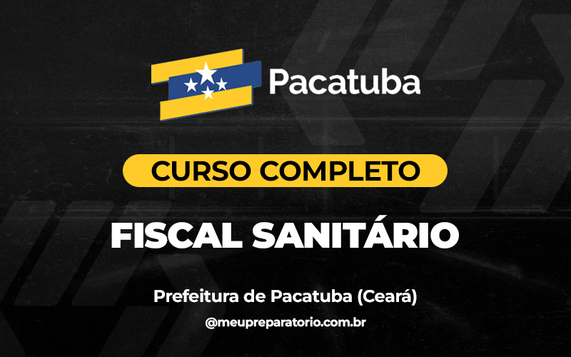 Fiscal Sanitário - Pacatuba (CE)