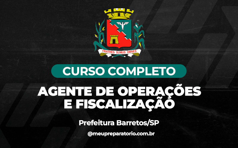 Agente de Operações e Fiscalização - Barretos (SP)