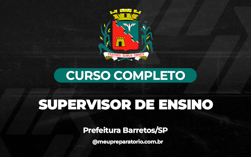 Supervisor de Ensino - Barretos (SP)