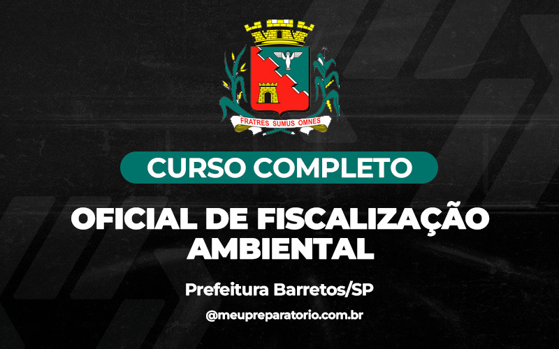 Oficial de Fiscalização Ambiental - Barretos (SP)