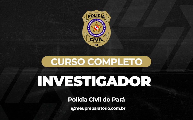 Investigador de Polícia Civil (PA)