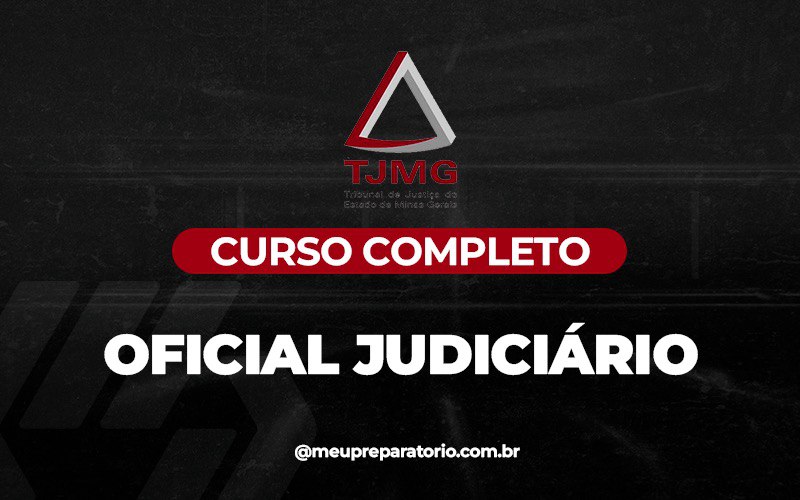 Oficial Judiciário - TJ (MG)